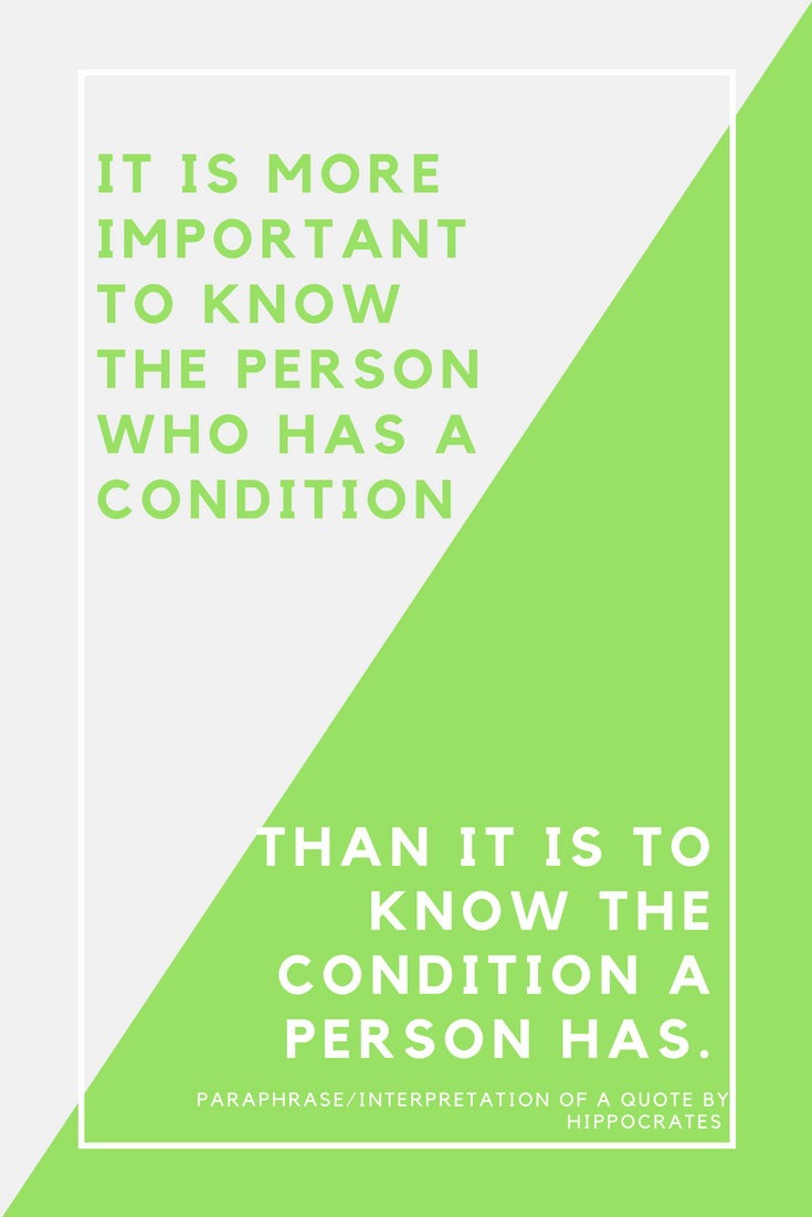 It is more important to know the person who has a condition.png